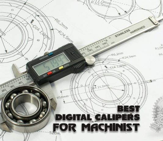 Best Digital Calipers For Machinist With Latest Reviewed & Tested Best Digital Calipers for Machinist