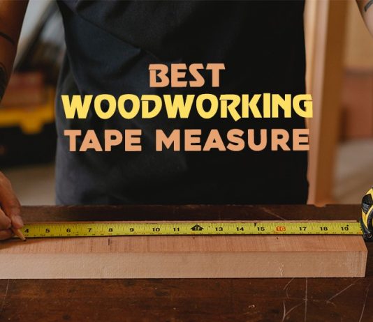 Best Woodworking Tape Measure Accurate & Long-Lasting Best woodworking tape measure